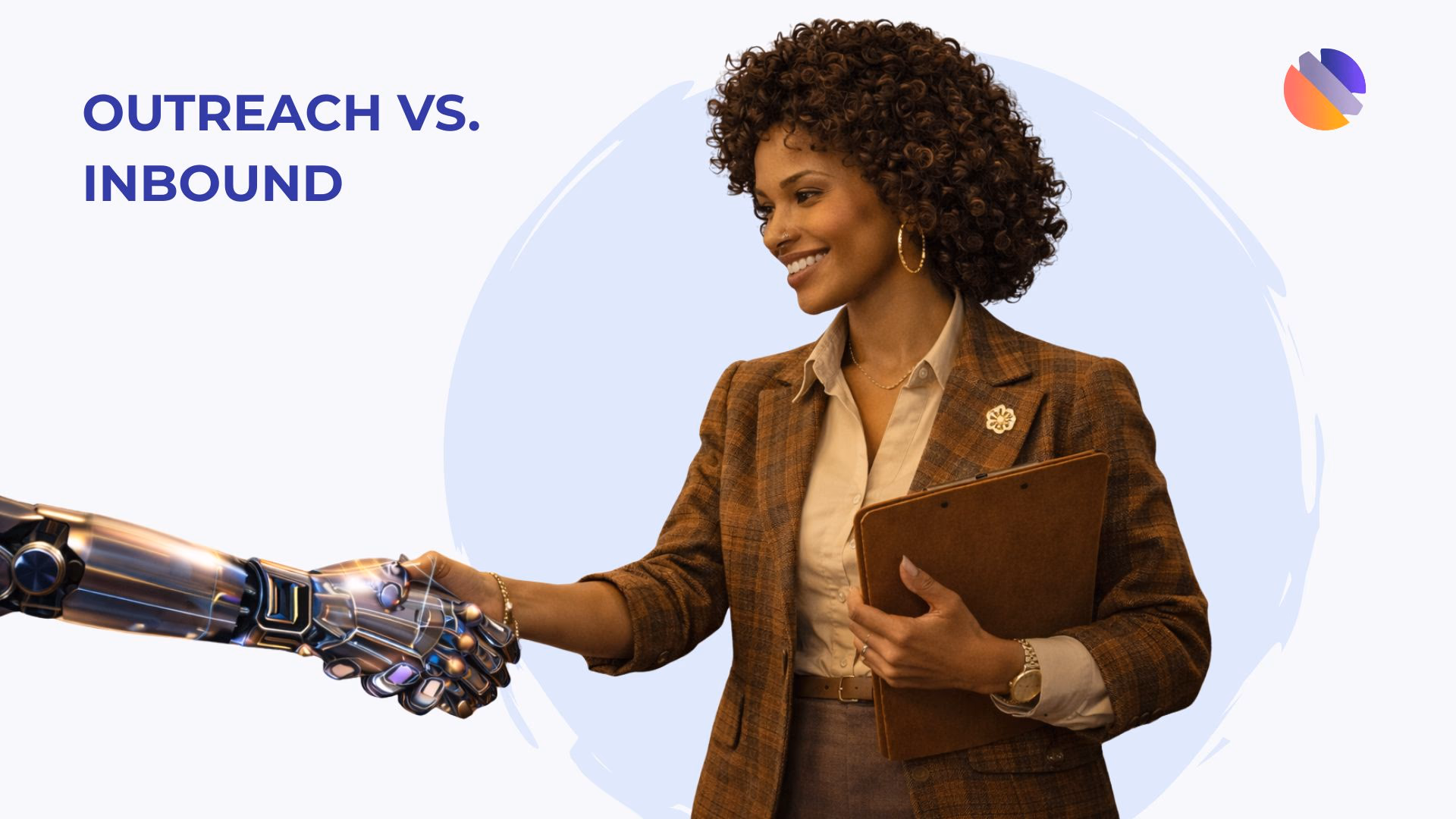 Outreach vs. Inbound: Wann welches Spiel sinnvoll ist